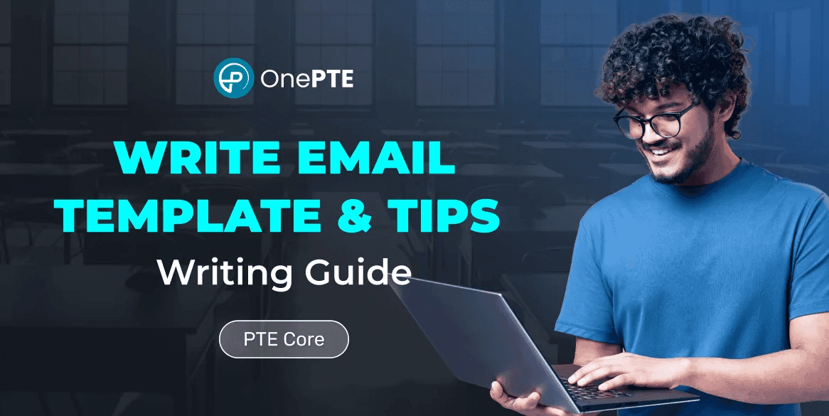 A Simple Guide to PTE Core Write Email (with Templates & Examples)