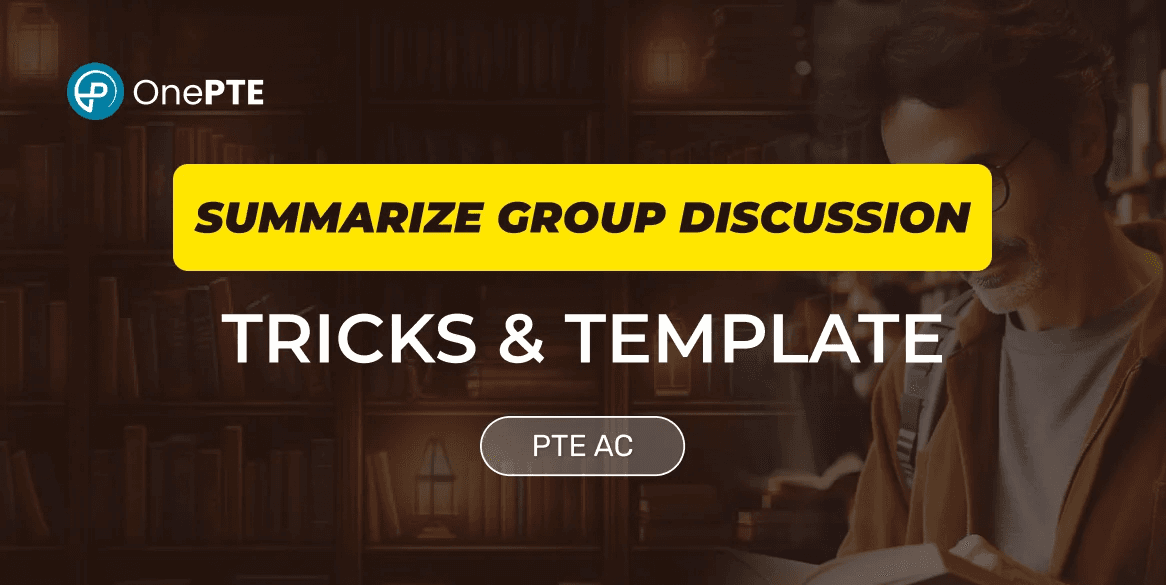 PTE Summarize Group Discussion Template and Tips