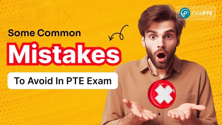 Common Mistakes in PTE Exam & How You Can Avoid Them