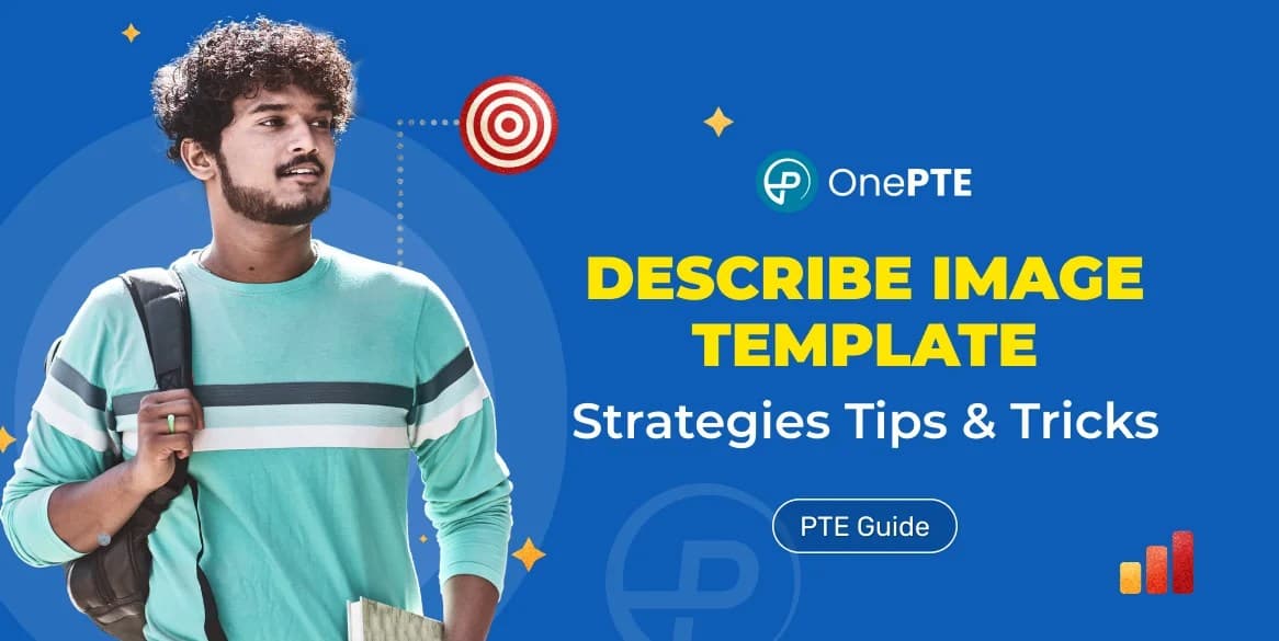 PTE Describe Image Template and Strategies to Achieve High Score 2025
