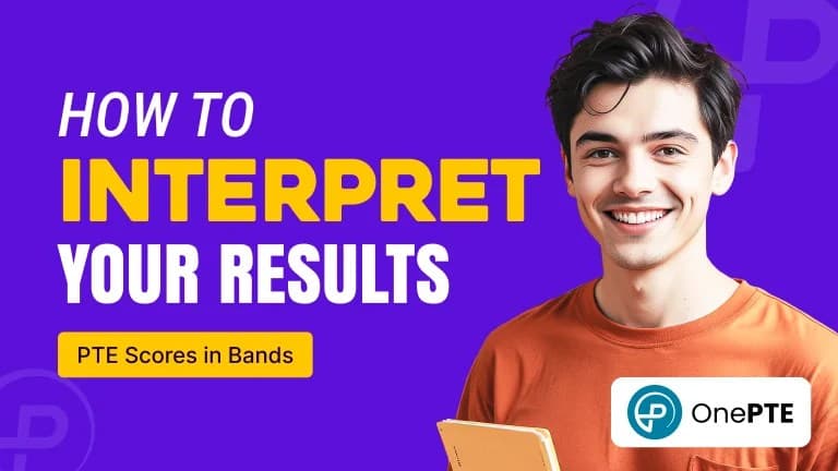 PTE Score in Bands : How to Interpret Your Results