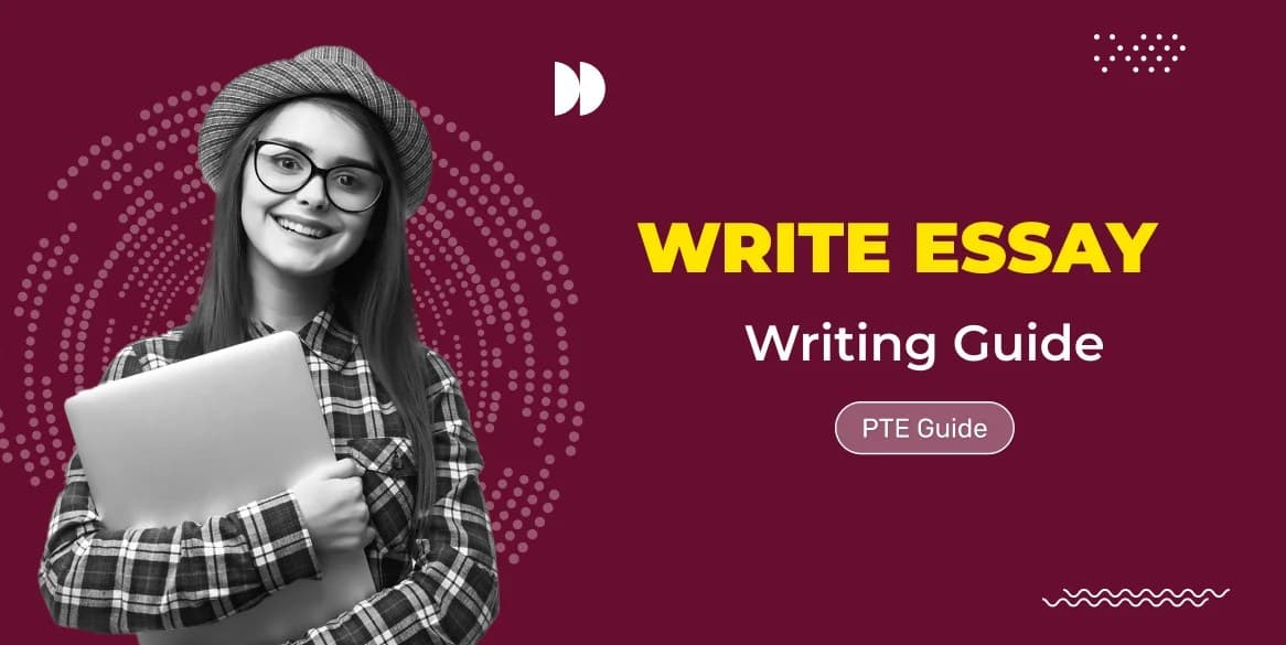 A Perfect PTE Essay Writing Template : Complete Guide