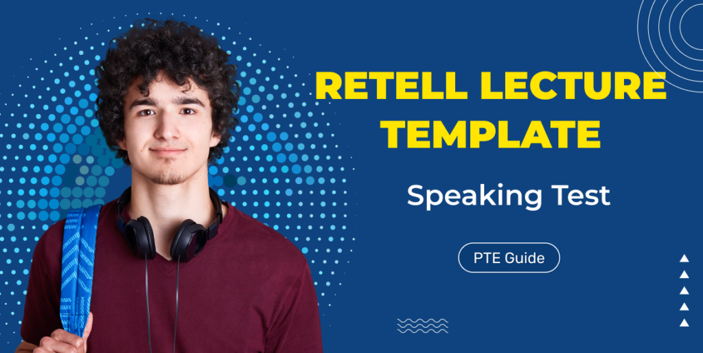 Pte retell lecture template to ace your speaking test onepte